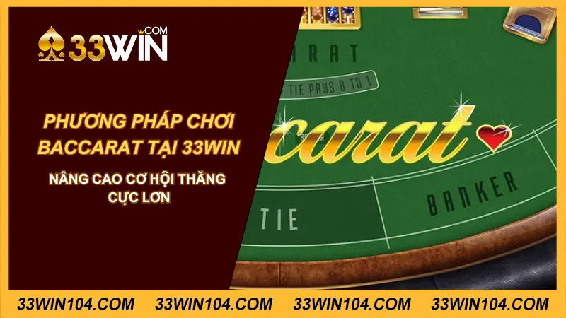 phương pháp chơi Baccarat